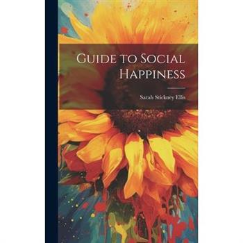 Guide to Social Happiness