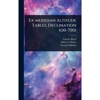 Ex-meridian Altitude Tables, Declination (o0-700)