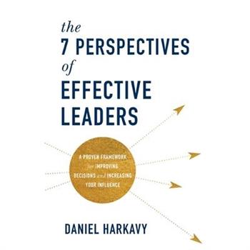 7 Perspectives of Effective Leaders