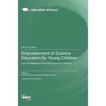 Empowerment of Science Education for Young Children