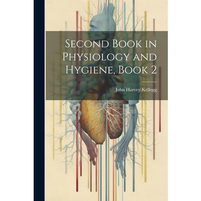 Second Book in Physiology and Hygiene, Book 2