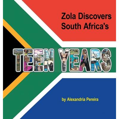 Zola Discovers South Africa's Teen Years
