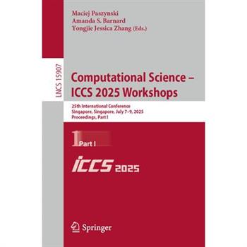 Computational Science - Iccs 2025 Workshops
