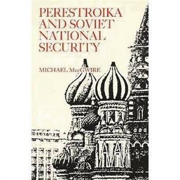 Perestroika and Soviet National Security