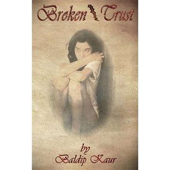 Broken Trust