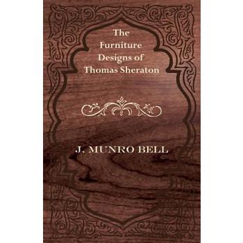 The Furniture Designs of Thomas Sheraton