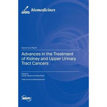 Advances in the Treatment of Kidney and Upper Urinary Tract Cancers