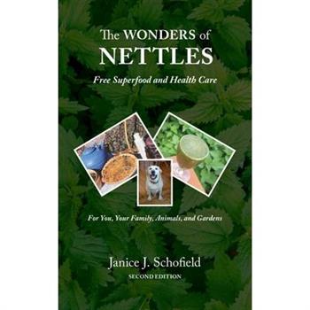 The Wonders of Nettles