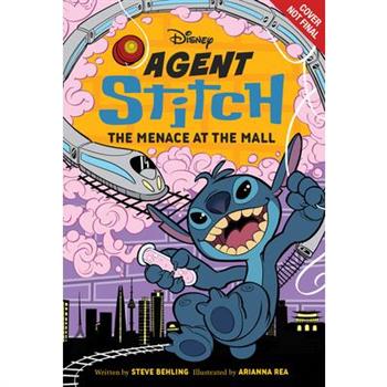 Agent Stitch: The Menace at the Mall