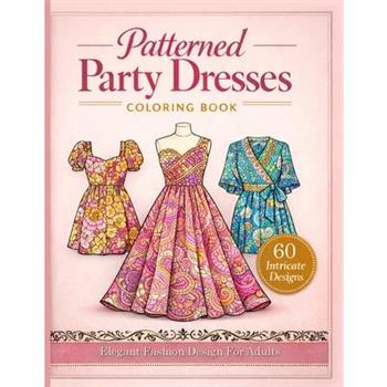 Elegant Patterned Dresses Coloring Book