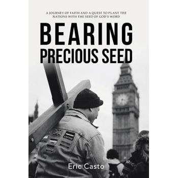 Bearing Precious Seed