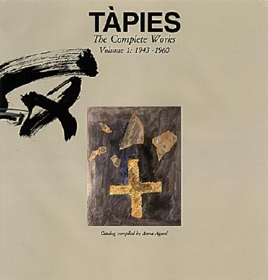T?pies: Complete Works Volume I