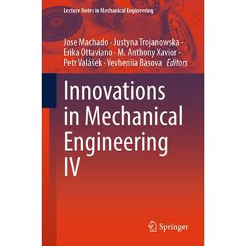 Innovations in Mechanical Engineering IV