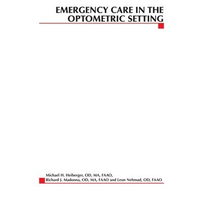 Emergency Care in the Optometric Setting