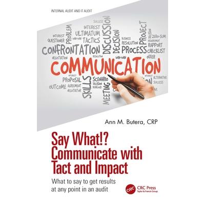 Say What!? Communicate with Tact and Impact