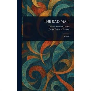 The Bad Man