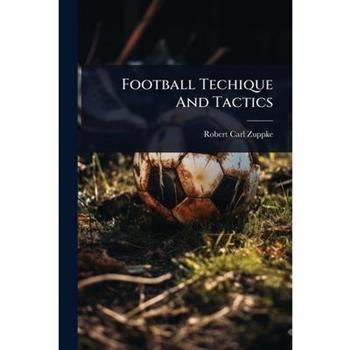Football Techique And Tactics