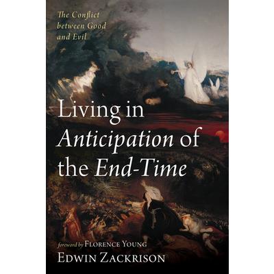 Living in Anticipation of the End-Time