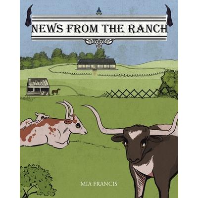 News from the Ranch