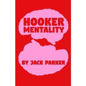 Hooker Mentality