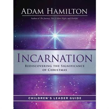 Incarnation Children’s Leader Guide