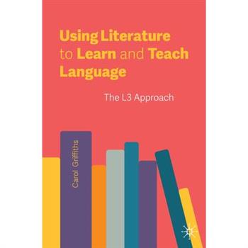 Using Literature to Learn and Teach Language