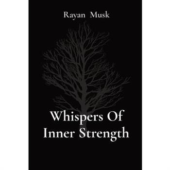 Whispers Of Inner Strength