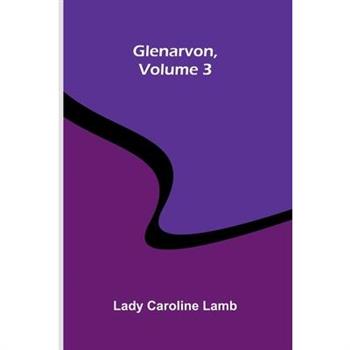 Glenarvon, Volume 3