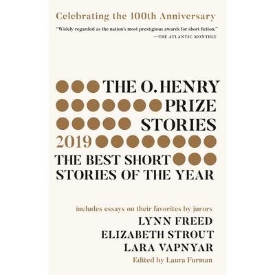 The O. Henry Prize Stories 100th Anniversary Edition (2019)