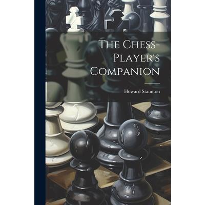 The Chess-player's Companion