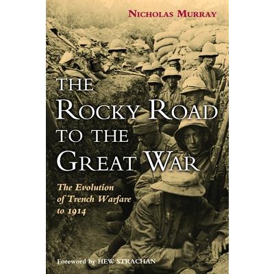 The Rocky Road to the Great War