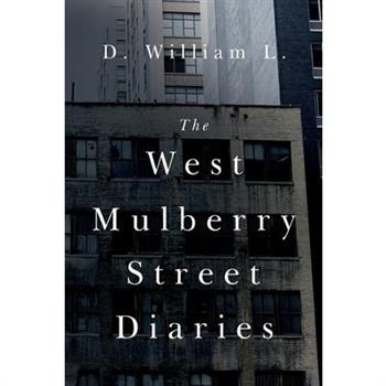 The West Mulberry Street Diaries