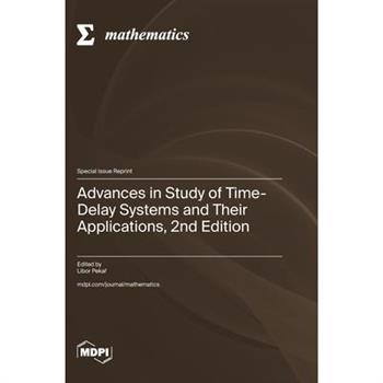 Advances in Study of Time-Delay Systems and Their Applications, 2nd Edition