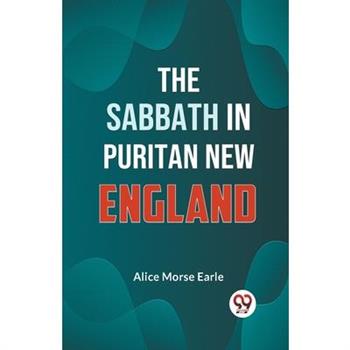 The Sabbath in Puritan New England