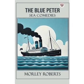 The Blue Peter Sea Comedies