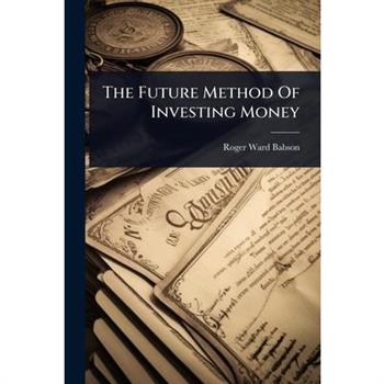 The Future Method Of Investing Money