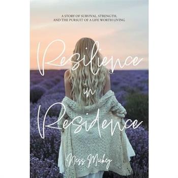 Resilience in Residence