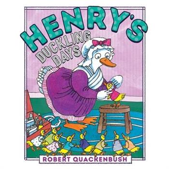 Henry's Duckling Days