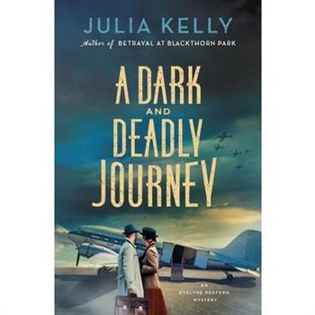 A Dark and Deadly Journey