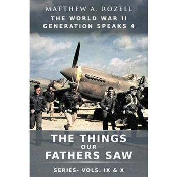 World War II Generation Speaks IV