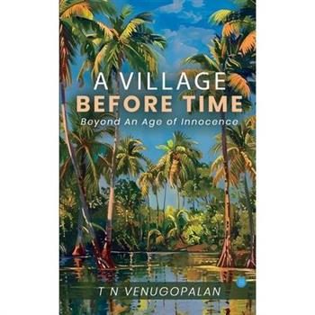 A Village Before Time