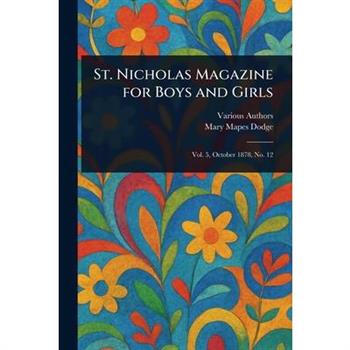 St. Nicholas Magazine for Boys and Girls