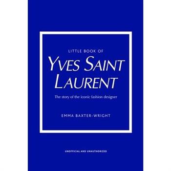 Little Book of Yves Saint Laurent