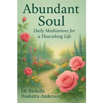 Abundant Soul