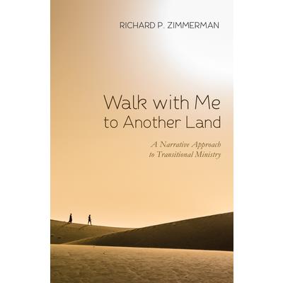 Walk With Me to Another Land