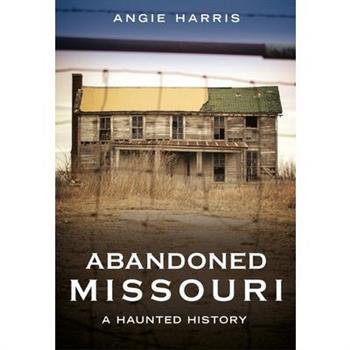 Abandoned Missouri