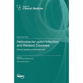 Helicobacter pylori Infection and Related Diseases