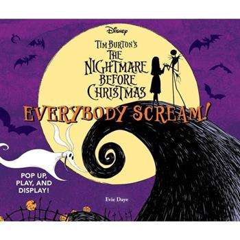 Everybody Scream!: Disney Tim Burton’s the Nightmare Before Christmas