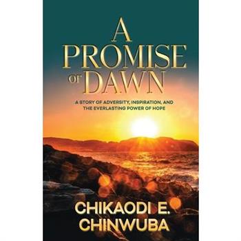 A Promise of Dawn