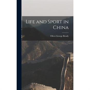 Life and Sport in China